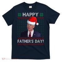 Happy Father's Day Funny Joe Biden Christmas T-Shirt thumb 0