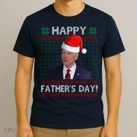 Happy Father's Day Funny Joe Biden Christmas T-Shirt thumb 3