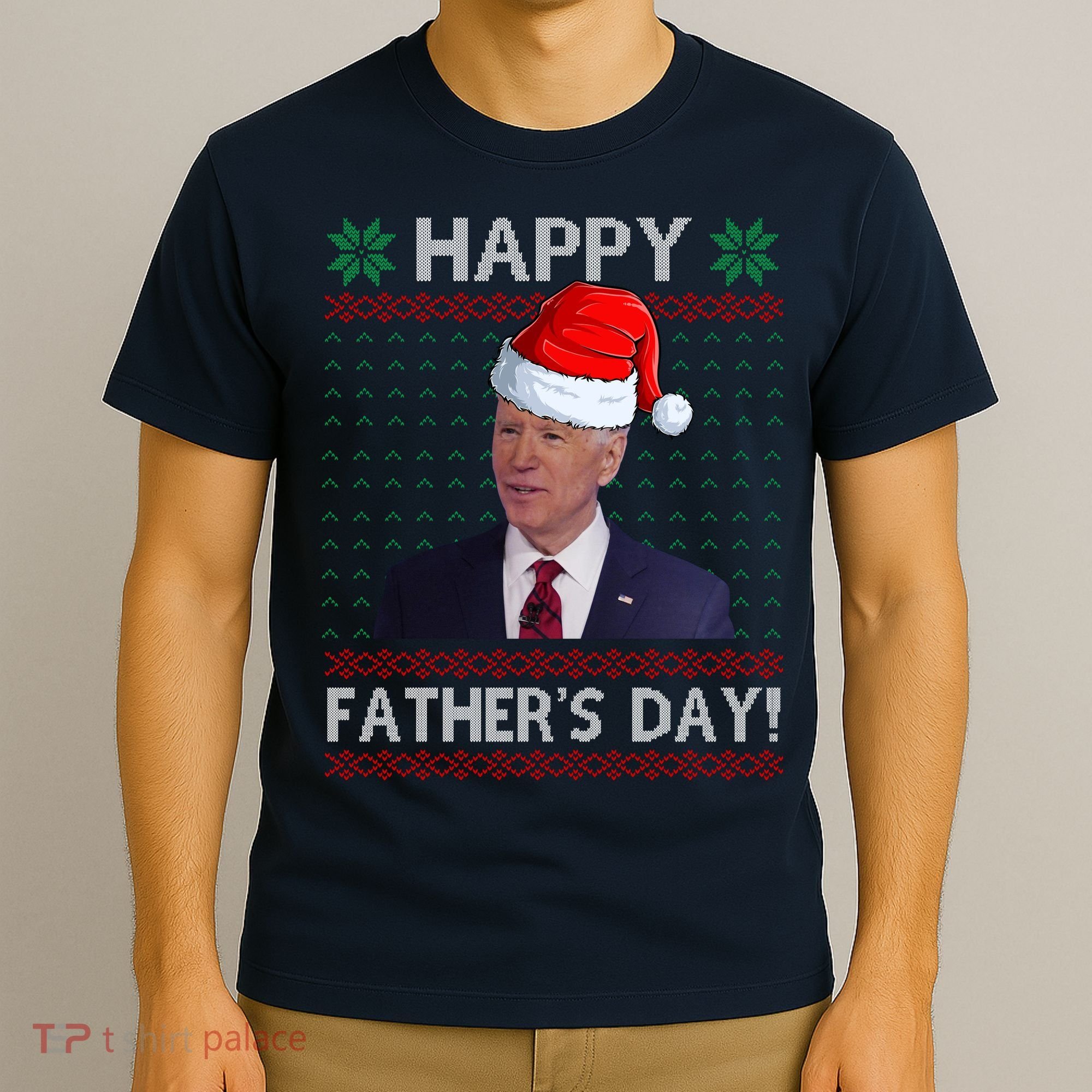Happy Father's Day Funny Joe Biden Christmas T-Shirt
