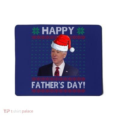 Happy Father's Day Funny Joe Biden Christmas Mousepad