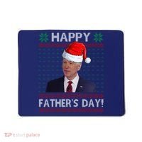 Happy Father's Day Funny Joe Biden Christmas Mousepad thumb 0