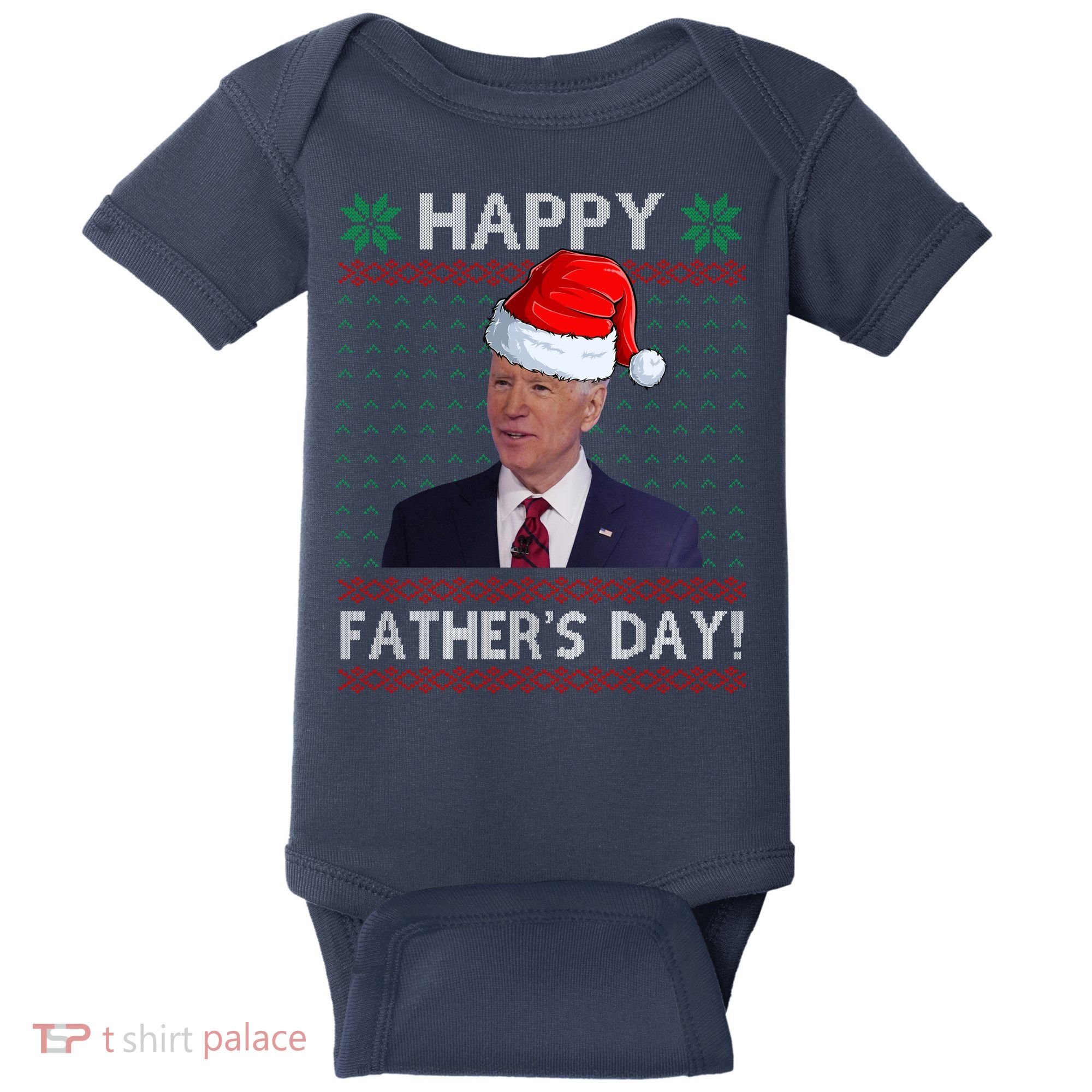 Happy Father's Day Funny Joe Biden Christmas Baby Bodysuit