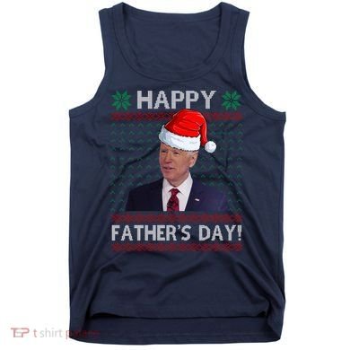 Happy Father's Day Funny Joe Biden Christmas Tank Top