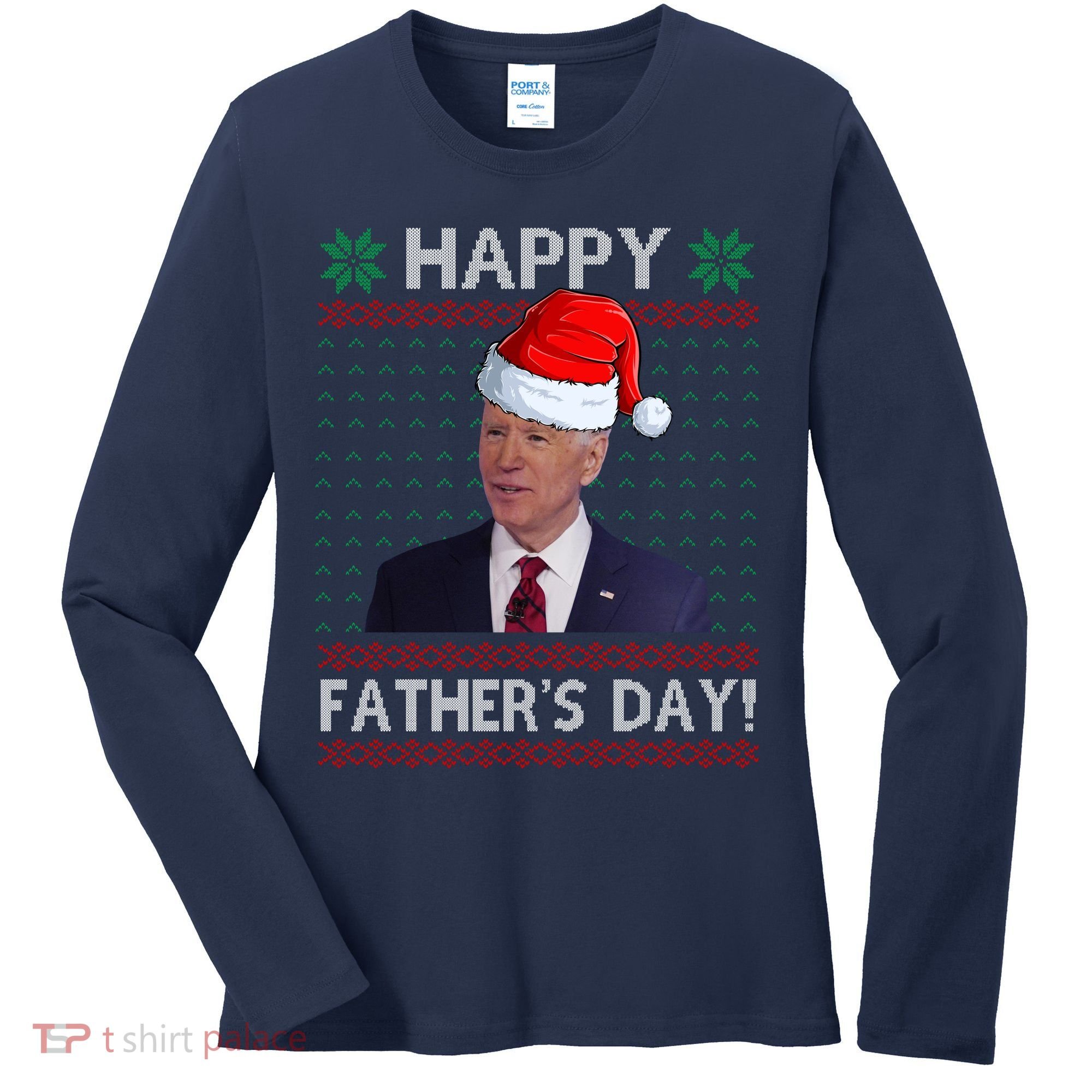 Happy Father's Day Funny Joe Biden Christmas Women's Long Sleeve Shirt