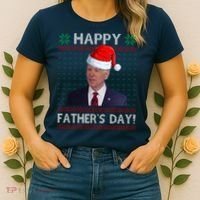 Happy Father's Day Funny Joe Biden Christmas Women's T-Shirt thumb 2