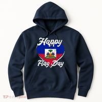 Happy Flag Day 1804 Haiti Haitian Independence Hoodie thumb 0