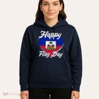 Happy Flag Day 1804 Haiti Haitian Independence Hoodie thumb 5