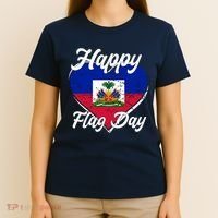Happy Flag Day 1804 Haiti Haitian Independence T-Shirt thumb 4