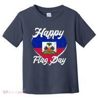 Happy Flag Day 1804 Haiti Haitian Independence Toddler T-Shirt thumb 0