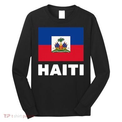 Haitian Flag Day Cool Haiti Flag Pride Long Sleeve Shirt