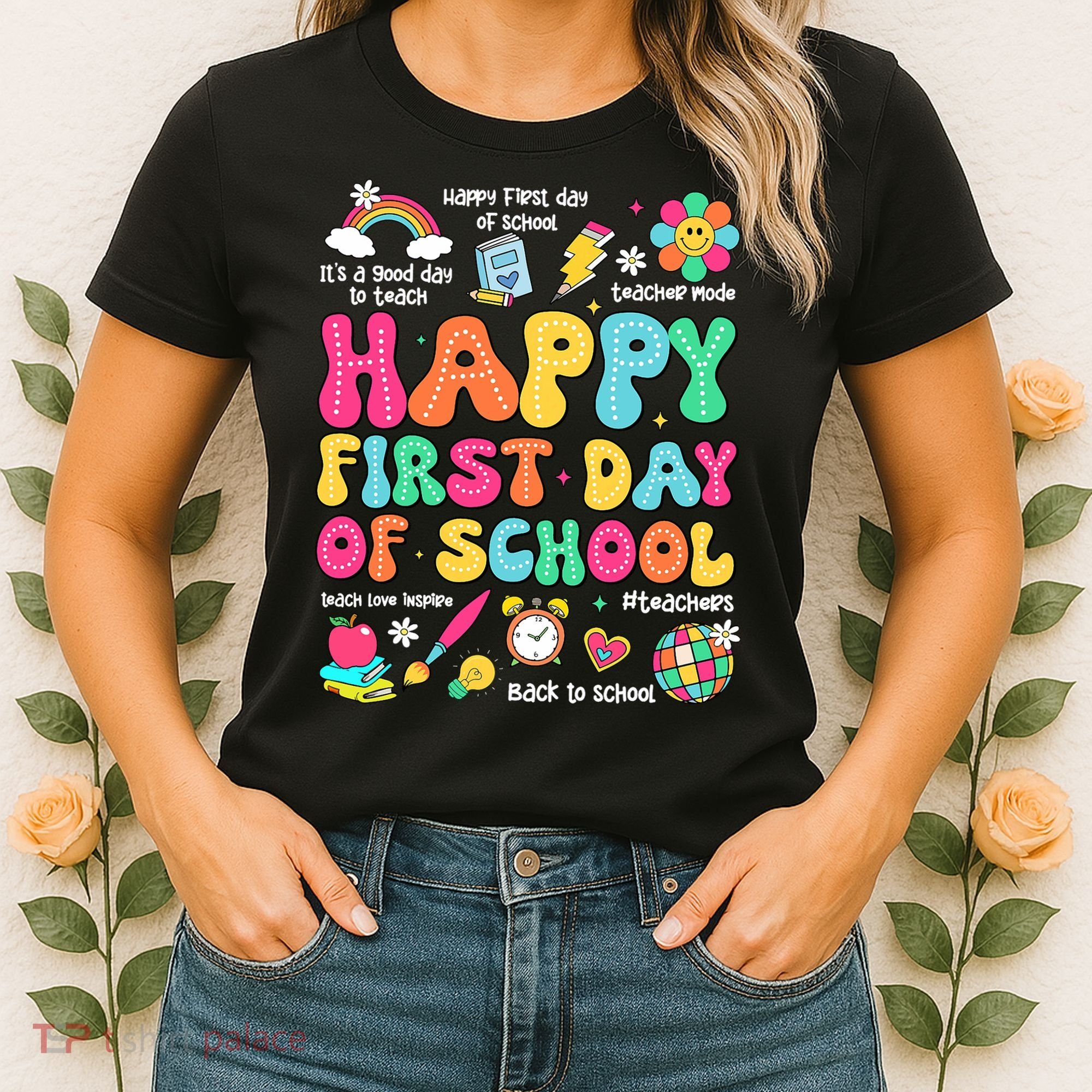 Happy First Day Of School Teacher 1st Back To School Women's T-Shirt