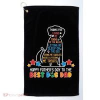Happy Father's Dad To The Best Dog Dad Golf Towel thumb 0