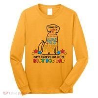 Happy Father's Dad To The Best Dog Dad Long Sleeve Shirt thumb 0