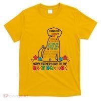 Happy Father's Dad To The Best Dog Dad T-Shirt thumb 0