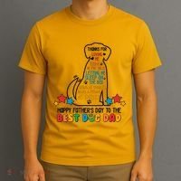 Happy Father's Dad To The Best Dog Dad T-Shirt thumb 3