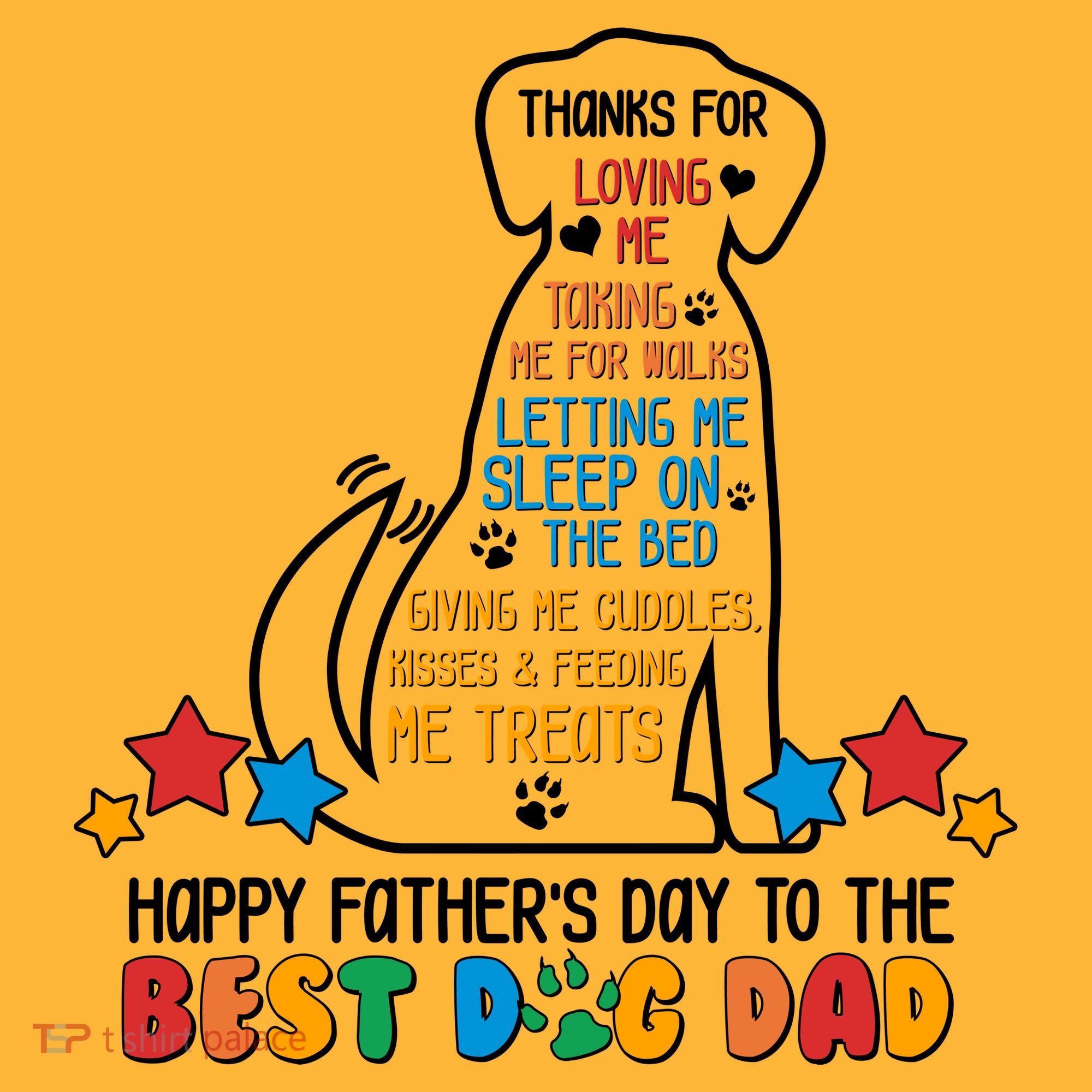 Happy Father's Dad To The Best Dog Dad T-Shirt