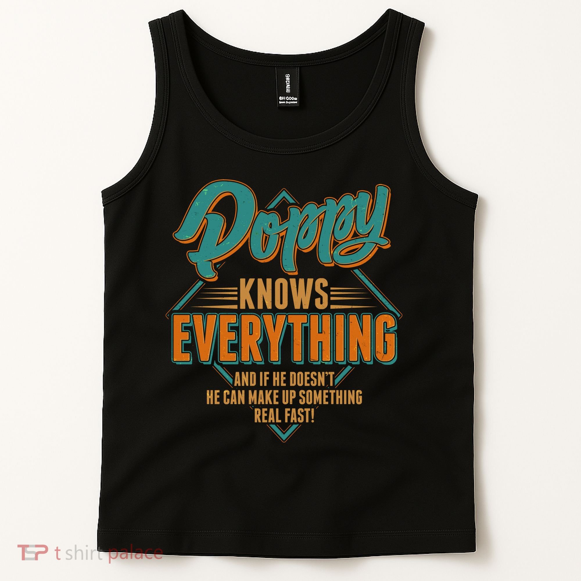 Happy Fathers Day Poppy Knows Everything Tank Top