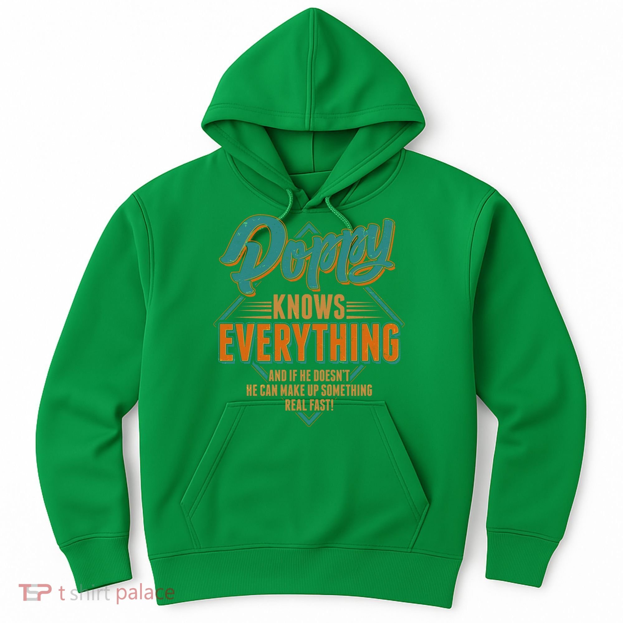 Happy Fathers Day Poppy Knows Everything Hoodie