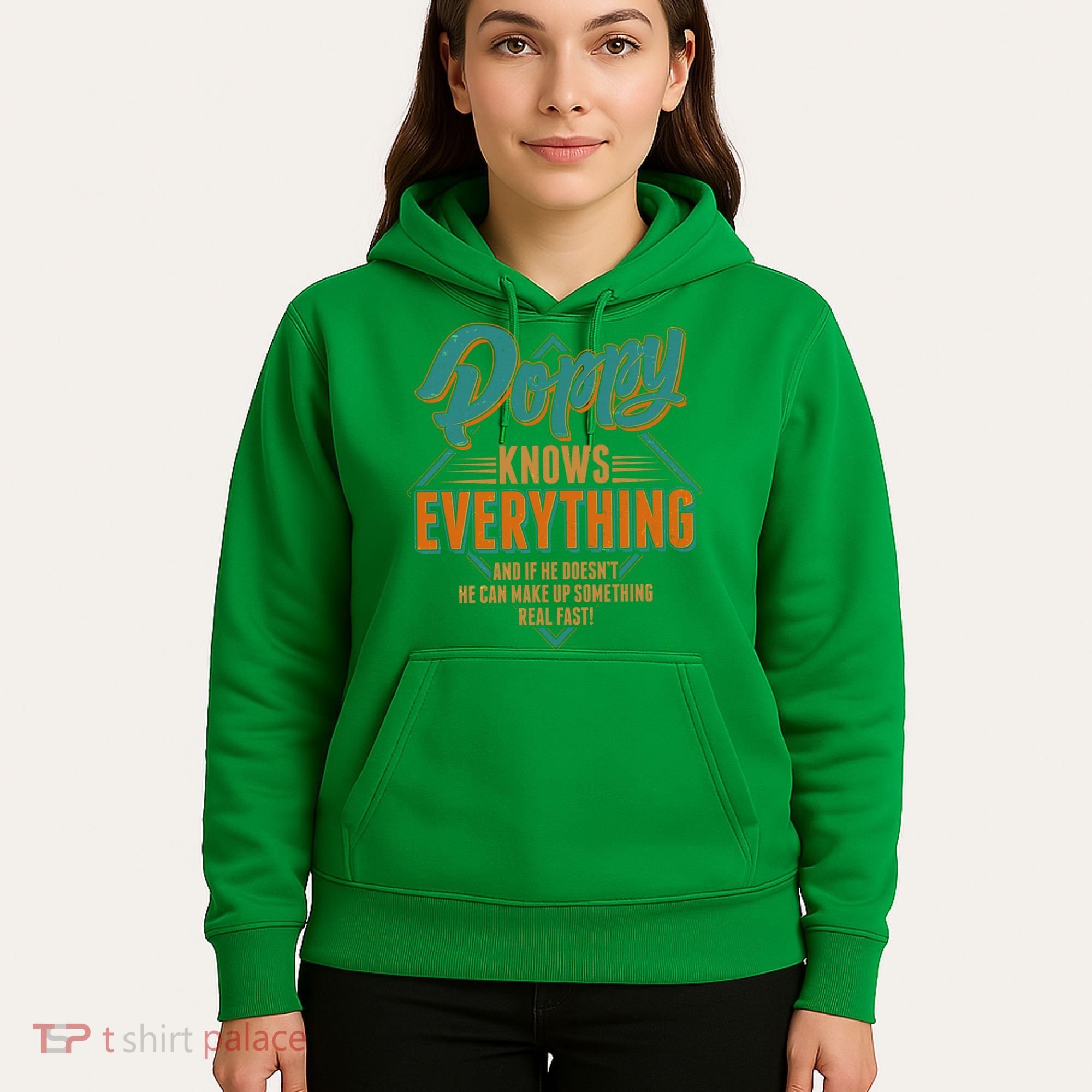 Happy Fathers Day Poppy Knows Everything Hoodie