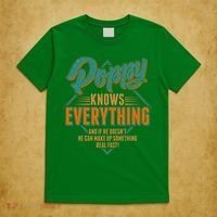 Happy Fathers Day Poppy Knows Everything T-Shirt thumb 5