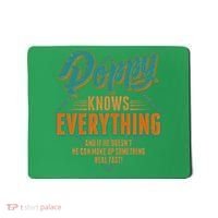 Happy Fathers Day Poppy Knows Everything Mousepad thumb 0