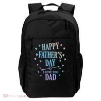 Happy Fathers Day I Love You Dad Papa Gift Backpack thumb 0