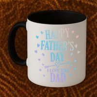 Happy Fathers Day I Love You Dad Papa Gift Coffee Mug thumb 2