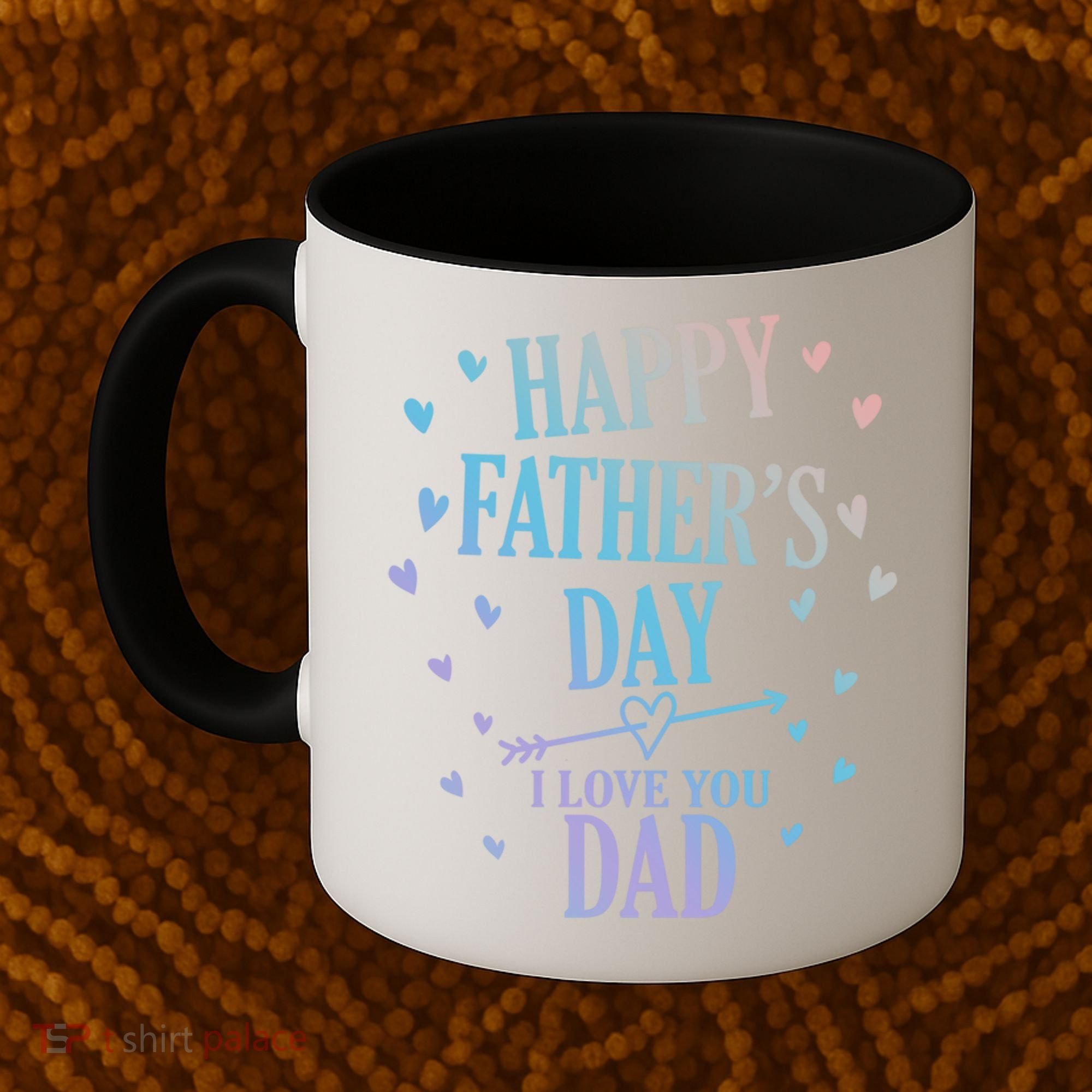 Happy Fathers Day I Love You Dad Papa Gift Coffee Mug