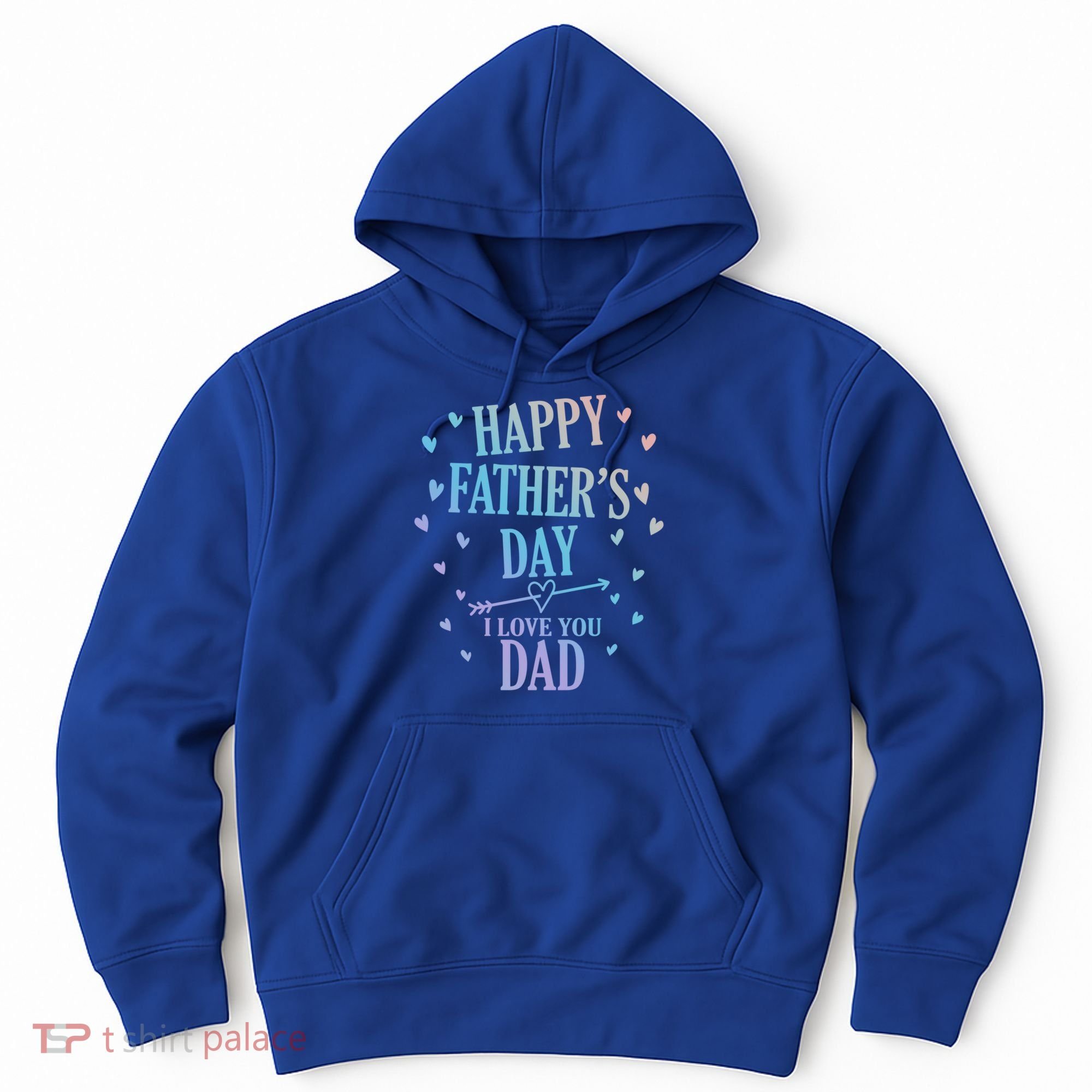 Happy Fathers Day I Love You Dad Papa Gift Hoodie