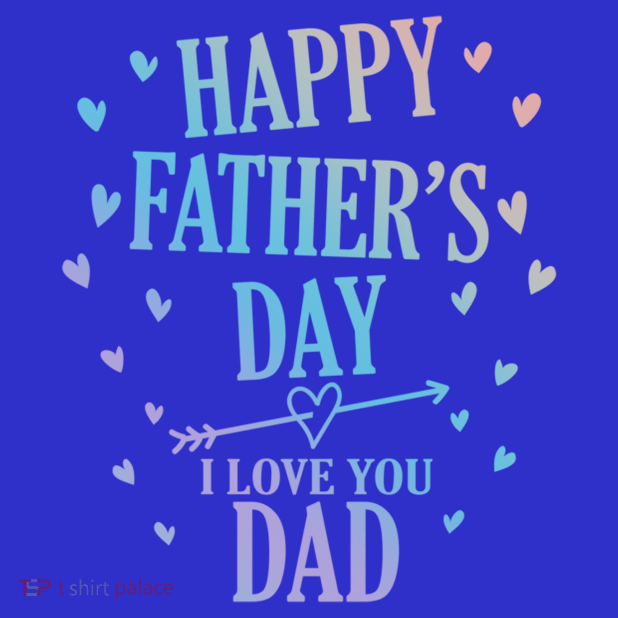 Happy Fathers Day I Love You Dad Papa Gift Sweatshirt