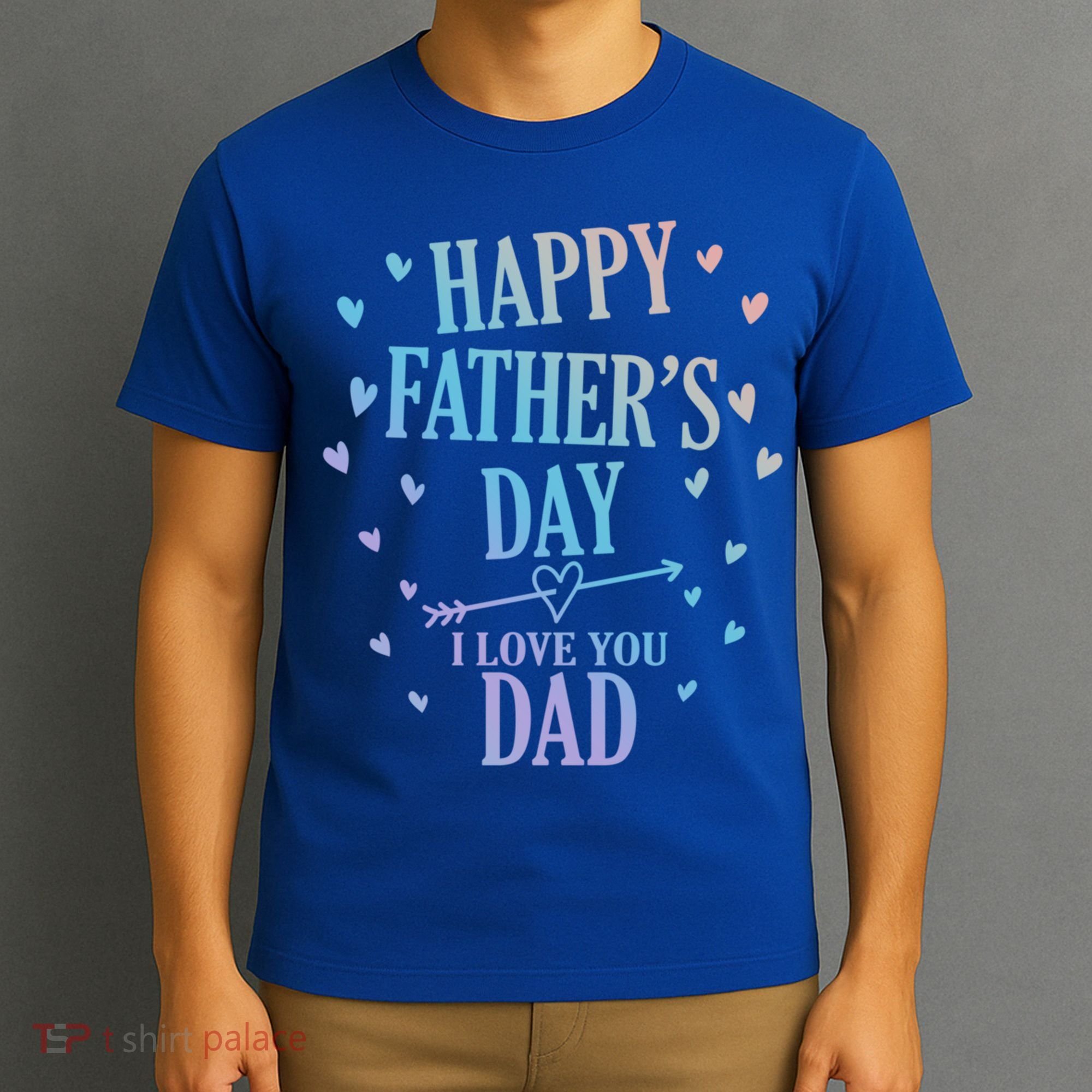 Happy Fathers Day I Love You Dad Papa Gift T-Shirt