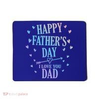 Happy Fathers Day I Love You Dad Papa Gift Mousepad thumb 0