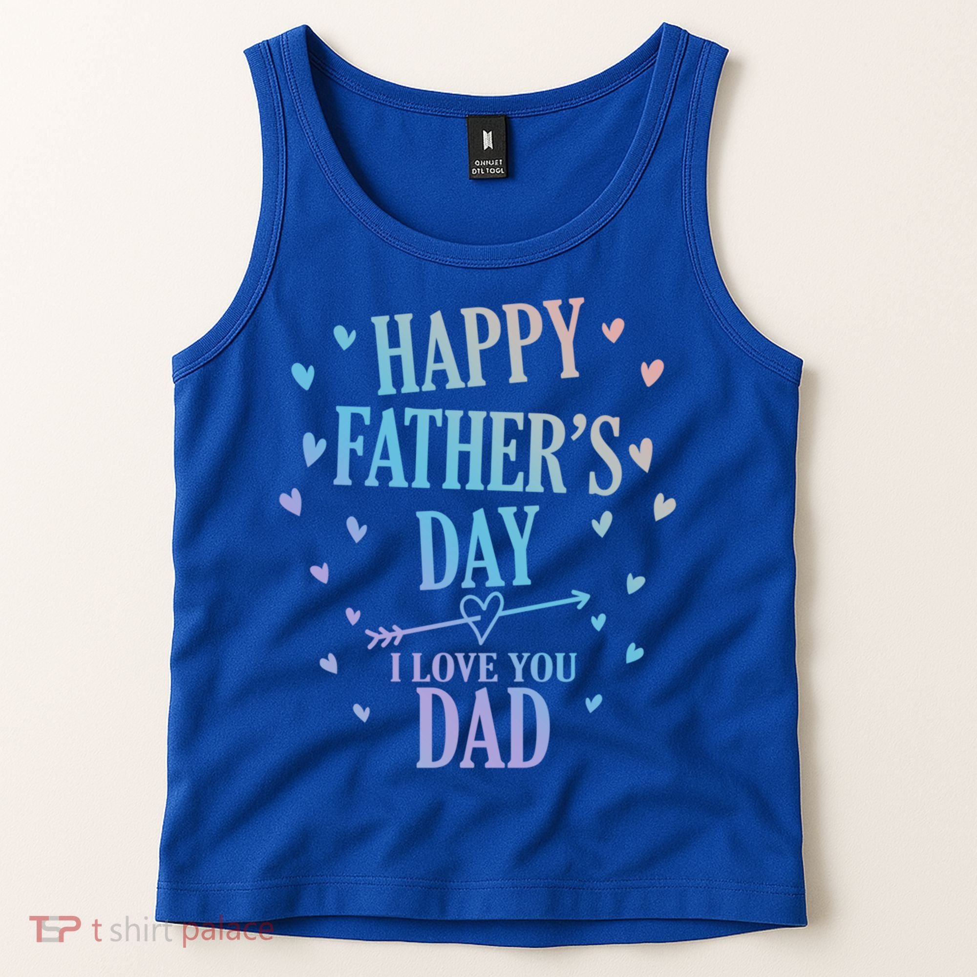 Happy Fathers Day I Love You Dad Papa Gift Tank Top