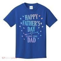 Happy Fathers Day I Love You Dad Papa Gift Kids T-Shirt thumb 0