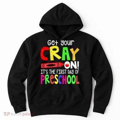 Happy First Day Of Preschool Hoodie
