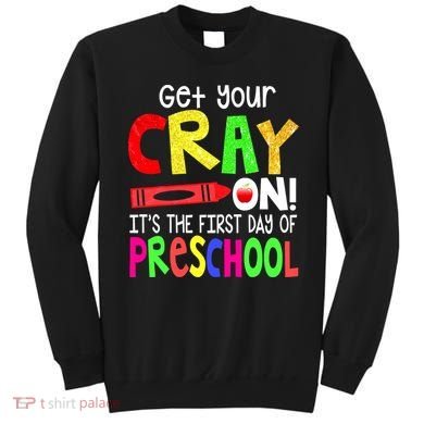 Happy First Day Of Preschool Sweatshirt