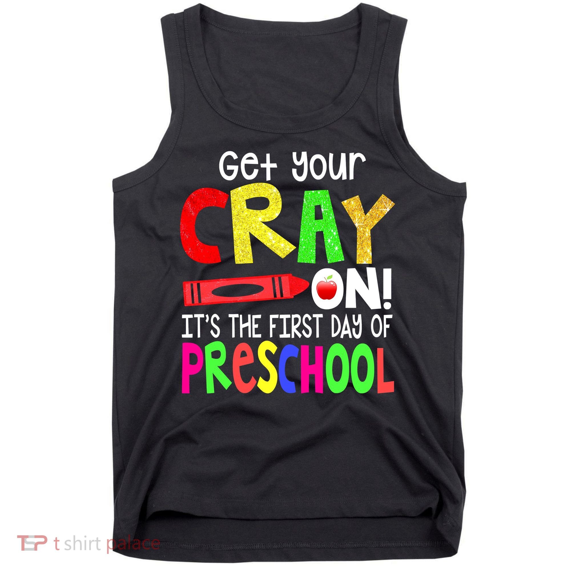 Happy First Day Of Preschool Tank Top