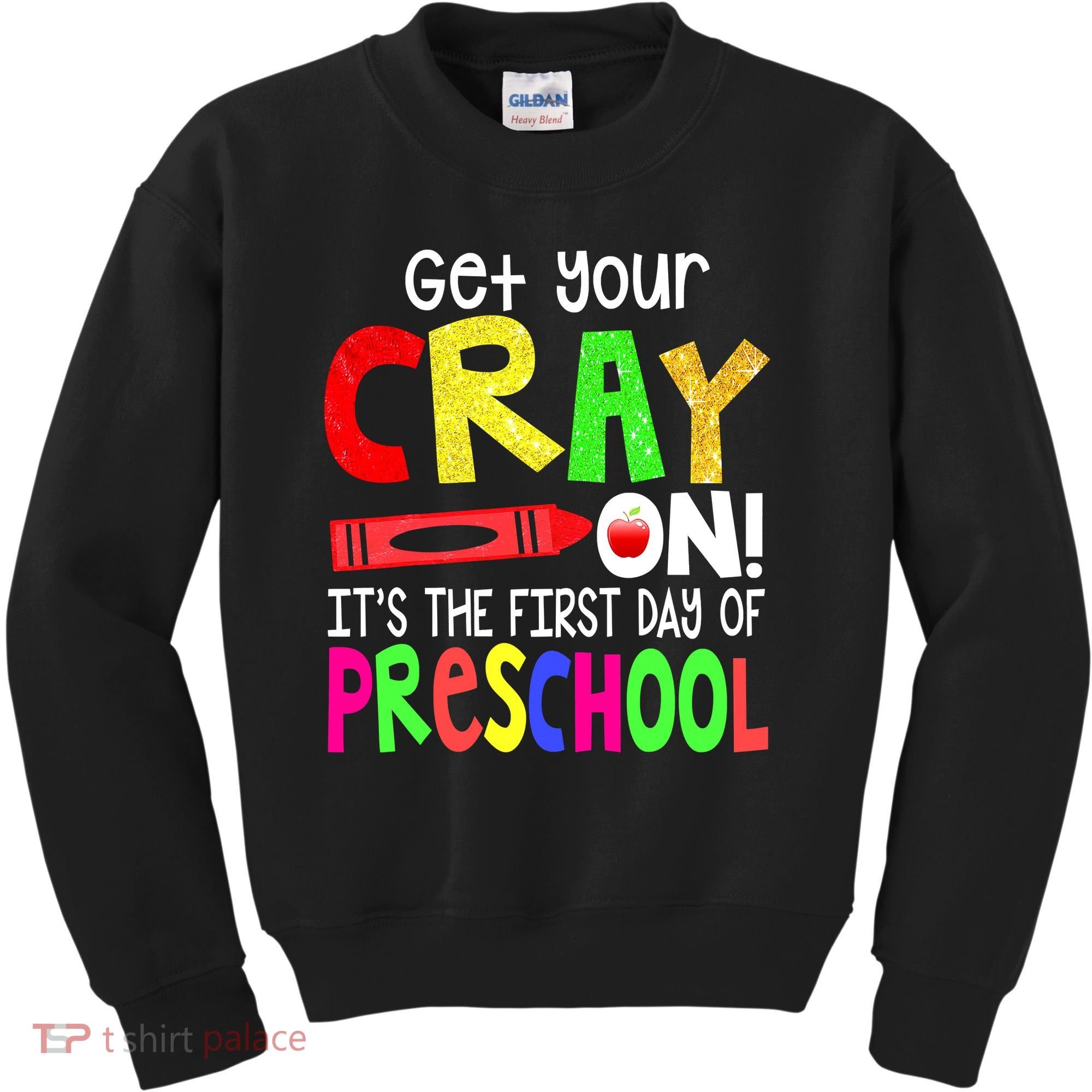 Happy First Day Of Preschool Kids Sweatshirt