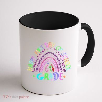 Happy First Day Of School 6Th Grade Gift Coffee Mug back