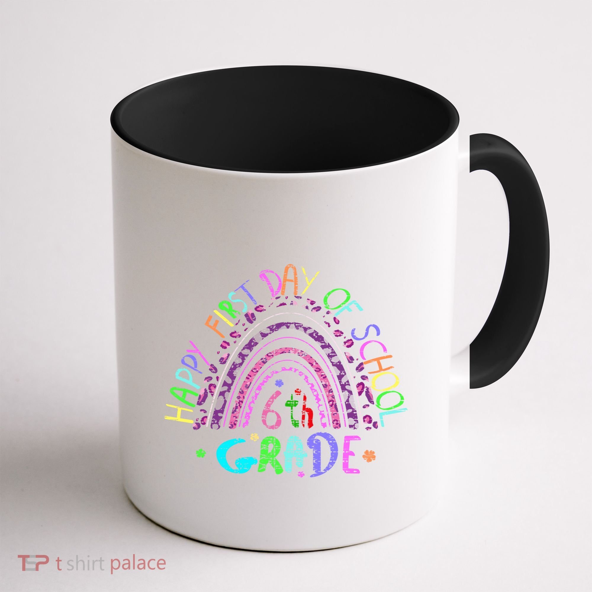 Happy First Day Of School 6Th Grade Gift Coffee Mug