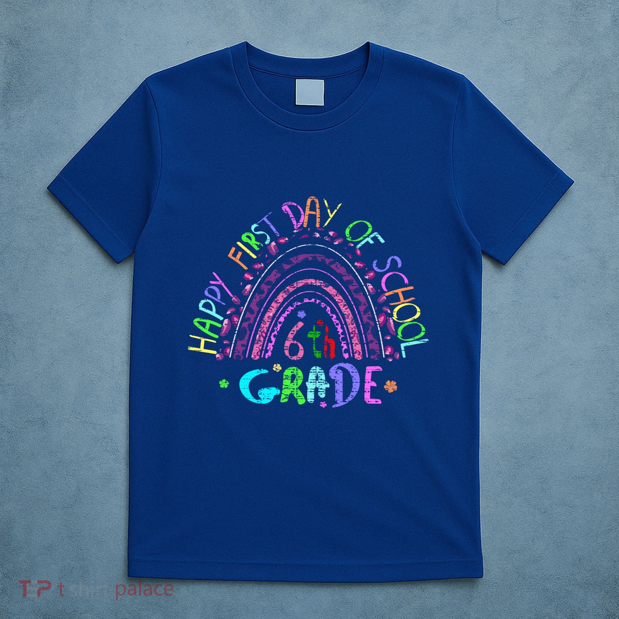Happy First Day Of School 6Th Grade Gift T-Shirt
