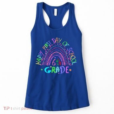 Happy First Day Of School 6Th Grade Gift Women's Tank Top