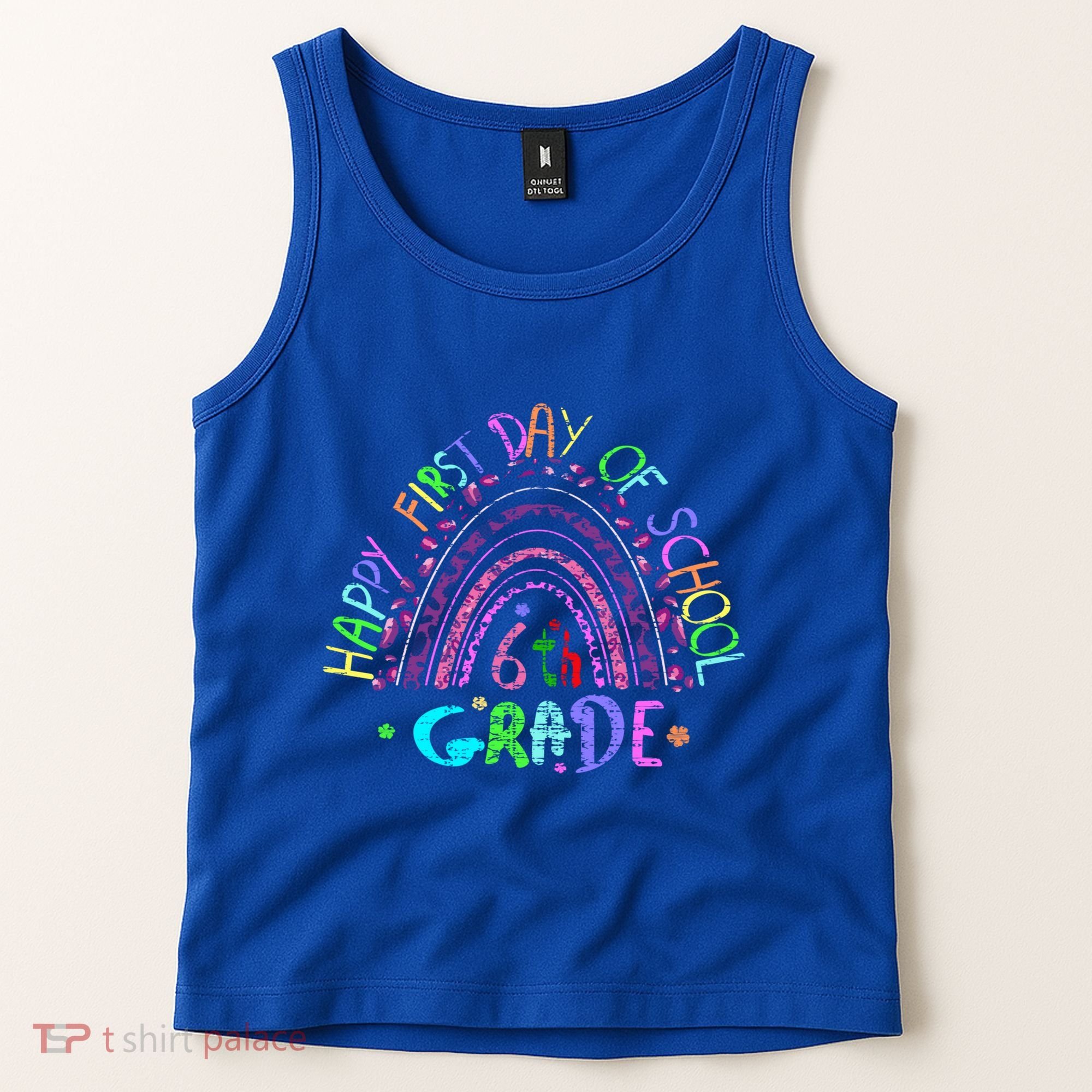 Happy First Day Of School 6Th Grade Gift Tank Top