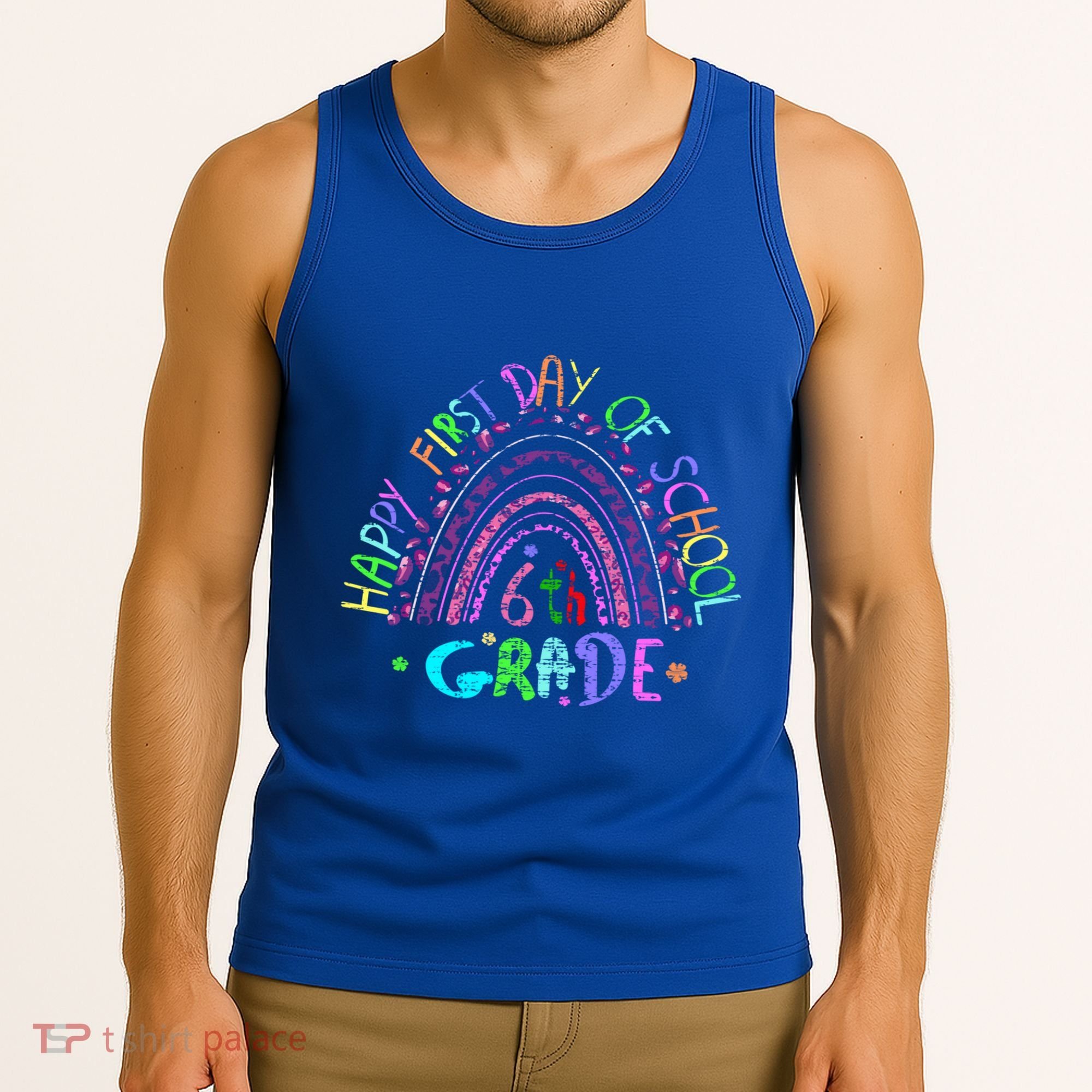 Happy First Day Of School 6Th Grade Gift Tank Top