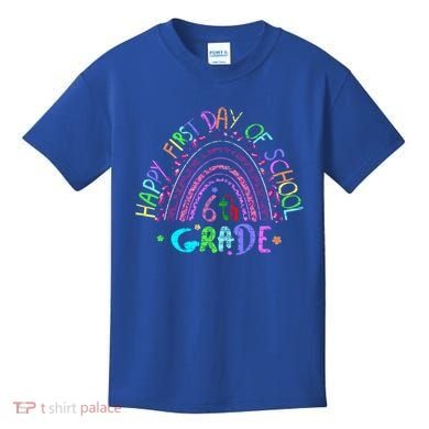 Happy First Day Of School 6Th Grade Gift Kids T-Shirt