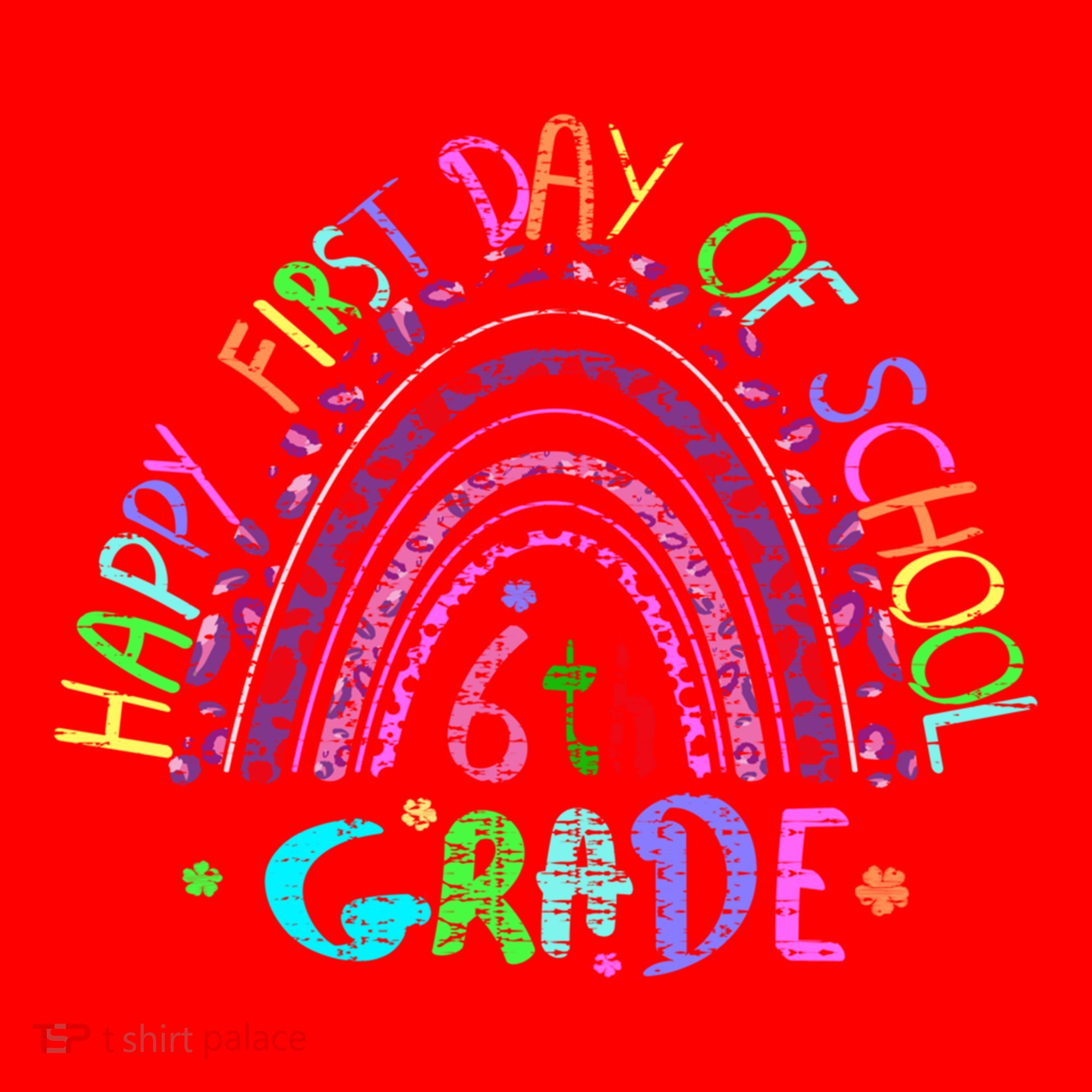 Happy First Day Of School 6Th Grade Gift Santa Hat