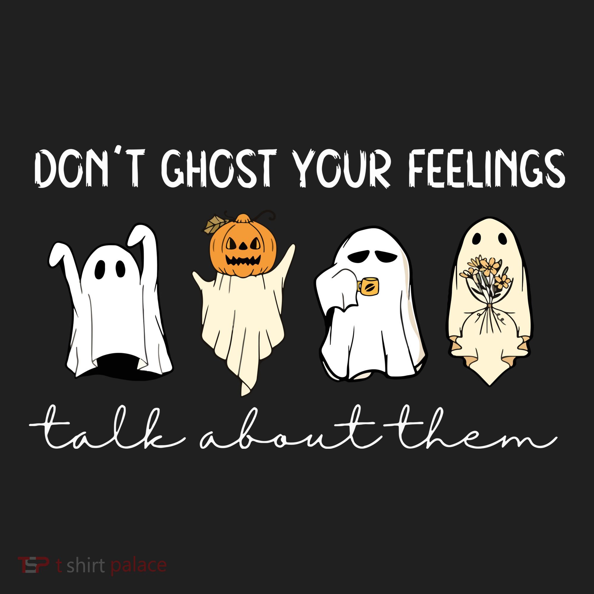 Halloween Funny Dont Ghost Your Feelings Talk About Them Gift Beanie