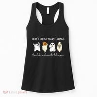 Halloween Funny Dont Ghost Your Feelings Talk About Them Gift Women's Tank Top thumb 0