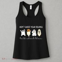 Halloween Funny Dont Ghost Your Feelings Talk About Them Gift Women's Tank Top thumb 3