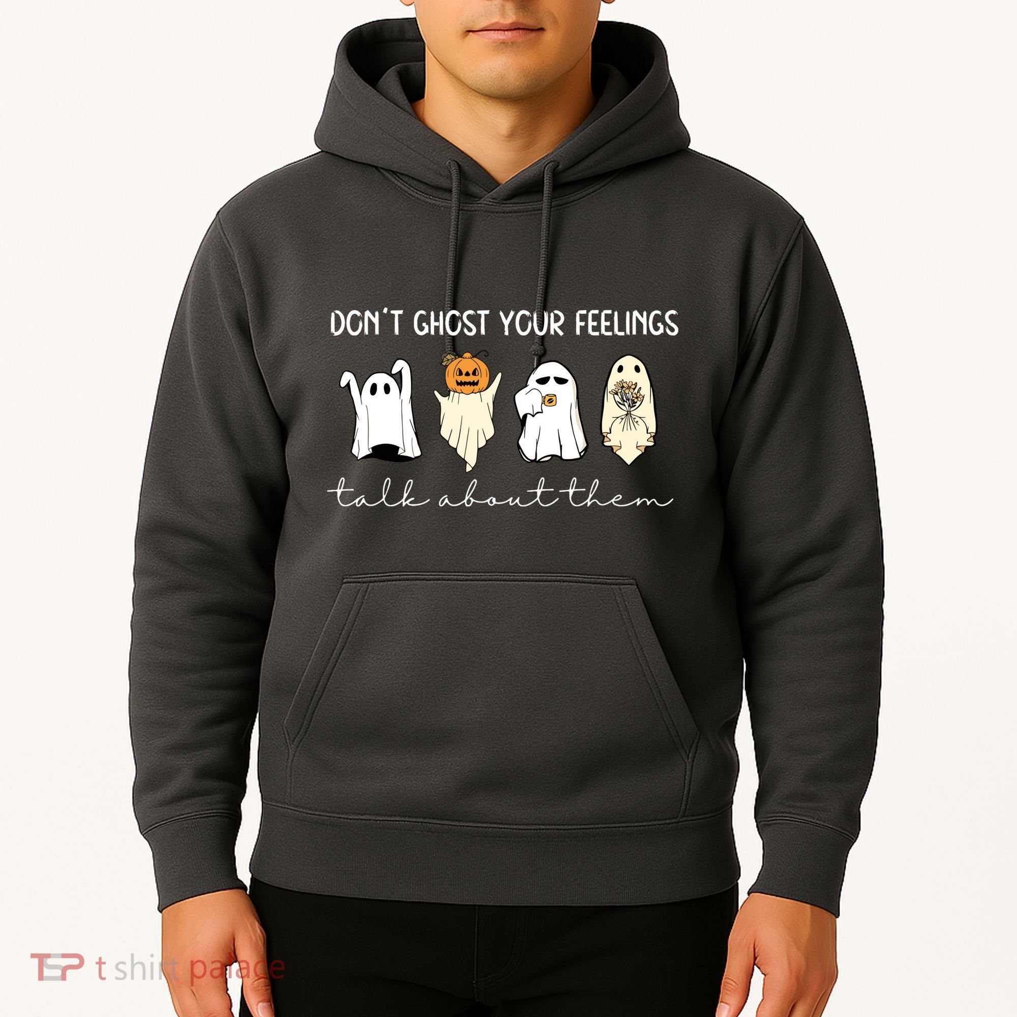 Halloween Funny Dont Ghost Your Feelings Talk About Them Gift Hoodie